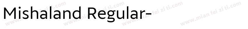 Mishaland Regular字体转换